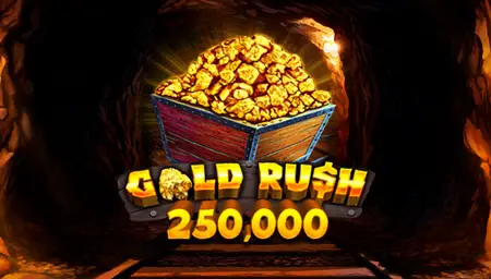 Gold Rush 250,000 