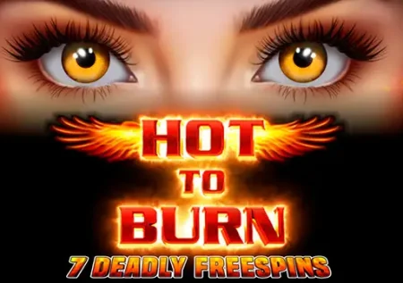 Hot to Burn 7 Deadly Free Spins 